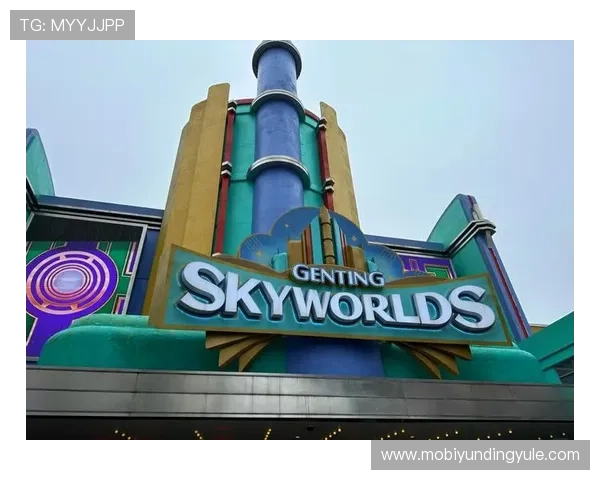 马来西亚云顶景点介绍：适合家庭和情侣的热门旅游景点推荐